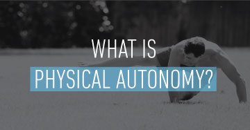 Physical Autonomy